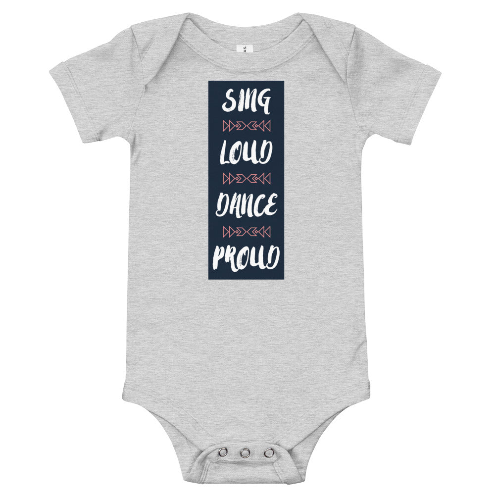 Sing Loud Dance Proud Onesie