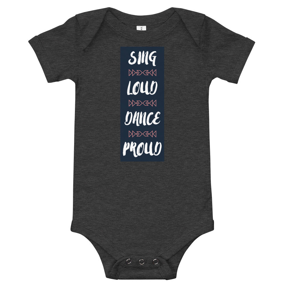 Sing Loud Dance Proud Onesie