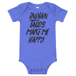 Indian Tacos Make Me Happy Onesie