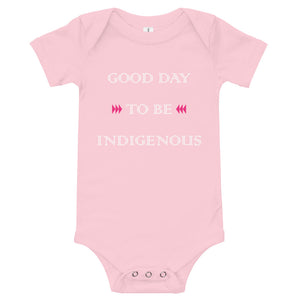Good Day To Be Indigenous Onesie