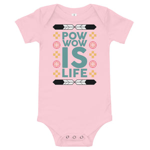 Pow Wow Is Life Onesie