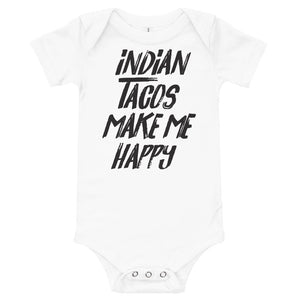 Indian Tacos Make Me Happy Onesie