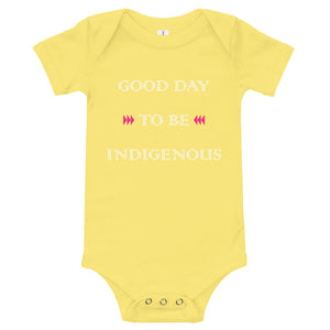 Good Day To Be Indigenous Onesie