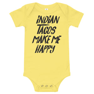 Indian Tacos Make Me Happy Onesie