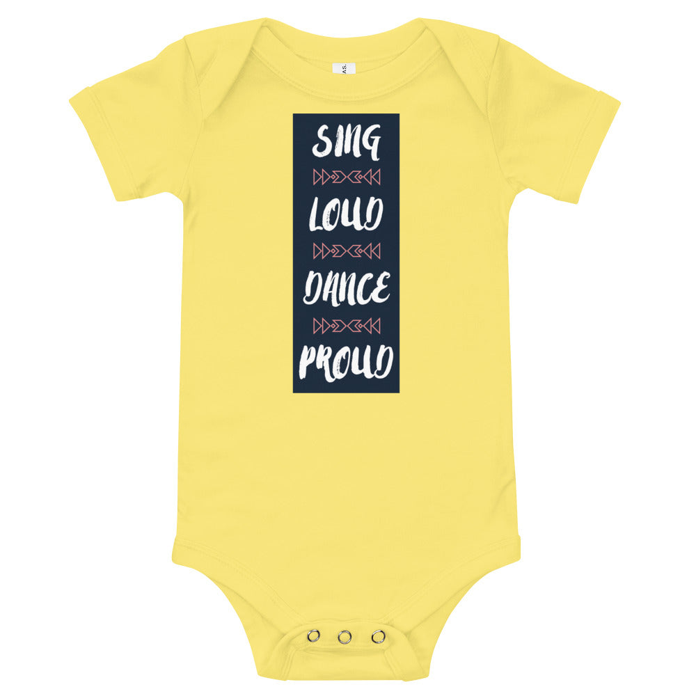 Sing Loud Dance Proud Onesie