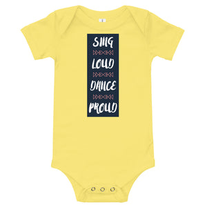 Sing Loud Dance Proud Onesie
