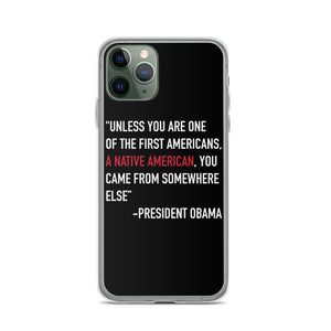 President Obama Quote iPhone Case