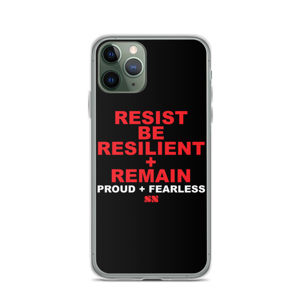 Resist Be Resilient + Remain iPhone Case