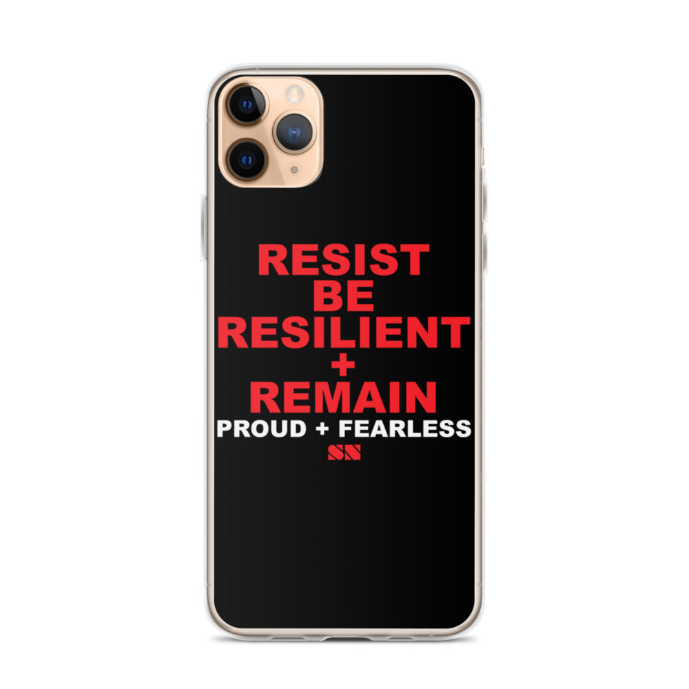 Resist Be Resilient + Remain iPhone Case