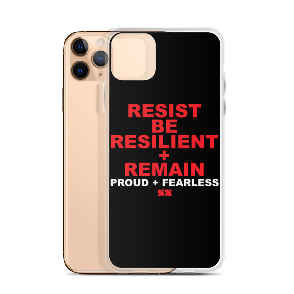 Resist Be Resilient + Remain iPhone Case
