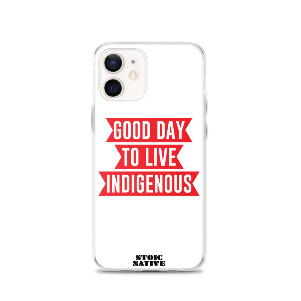 Good Day To Live Indigenous iPhone Case