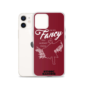 I'm So Fancy iPhone Case