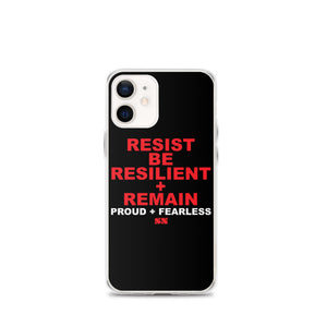 Resist Be Resilient + Remain iPhone Case