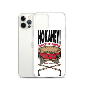 Hokahey! Take It Away iPhone Case