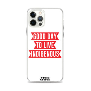 Good Day To Live Indigenous iPhone Case