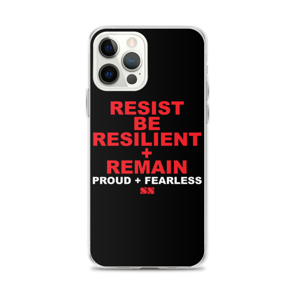 Resist Be Resilient + Remain iPhone Case