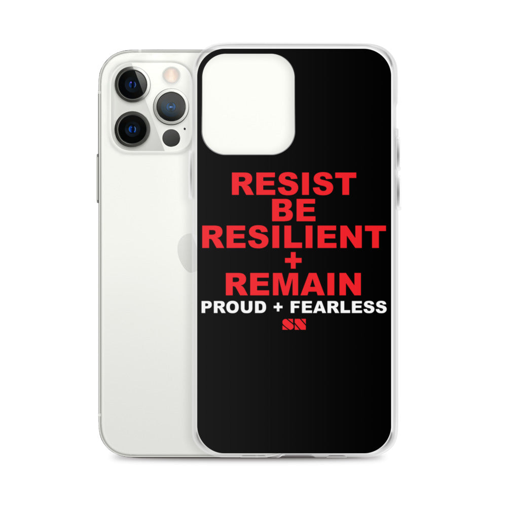 Resist Be Resilient + Remain iPhone Case