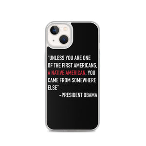 President Obama Quote iPhone Case