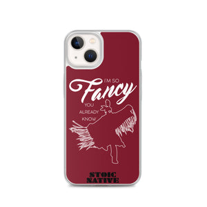 I'm So Fancy iPhone Case