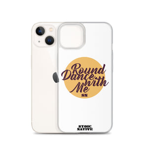 Round Dance With Me iPhone Case
