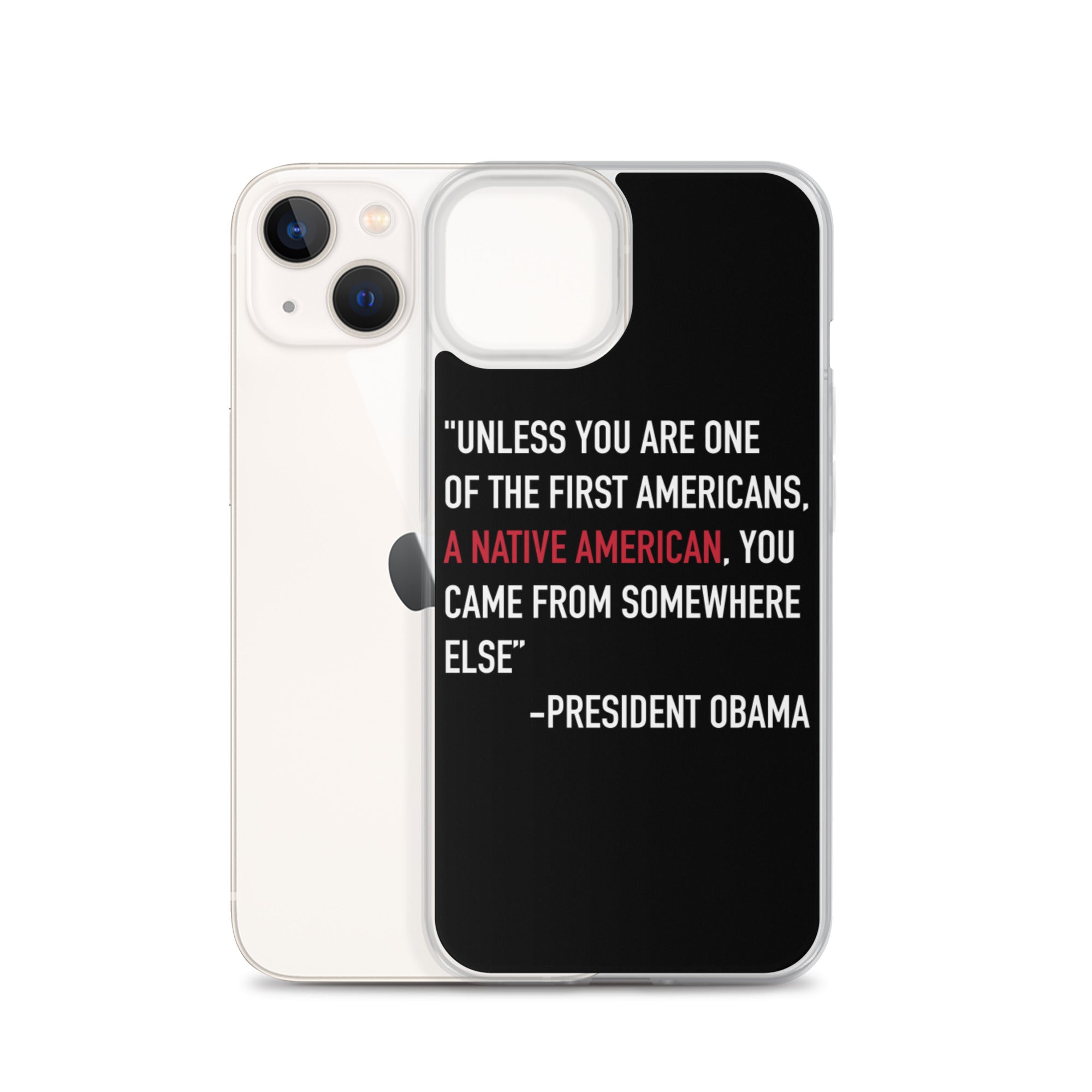 President Obama Quote iPhone Case