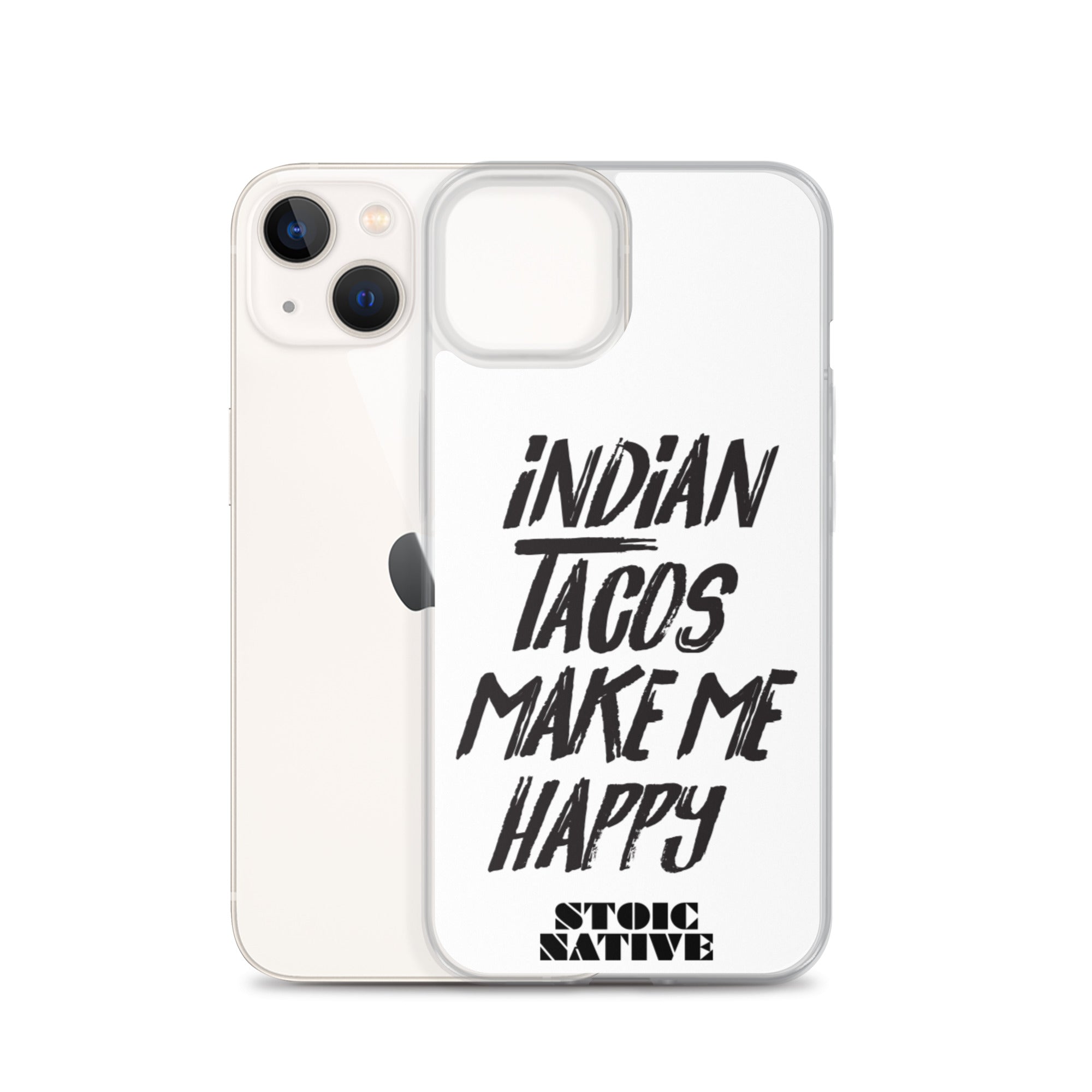 Indian Tacos Make Me Happy iPhone Case