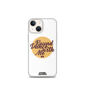 Round Dance With Me iPhone Case
