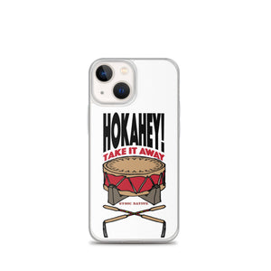 Hokahey! Take It Away iPhone Case