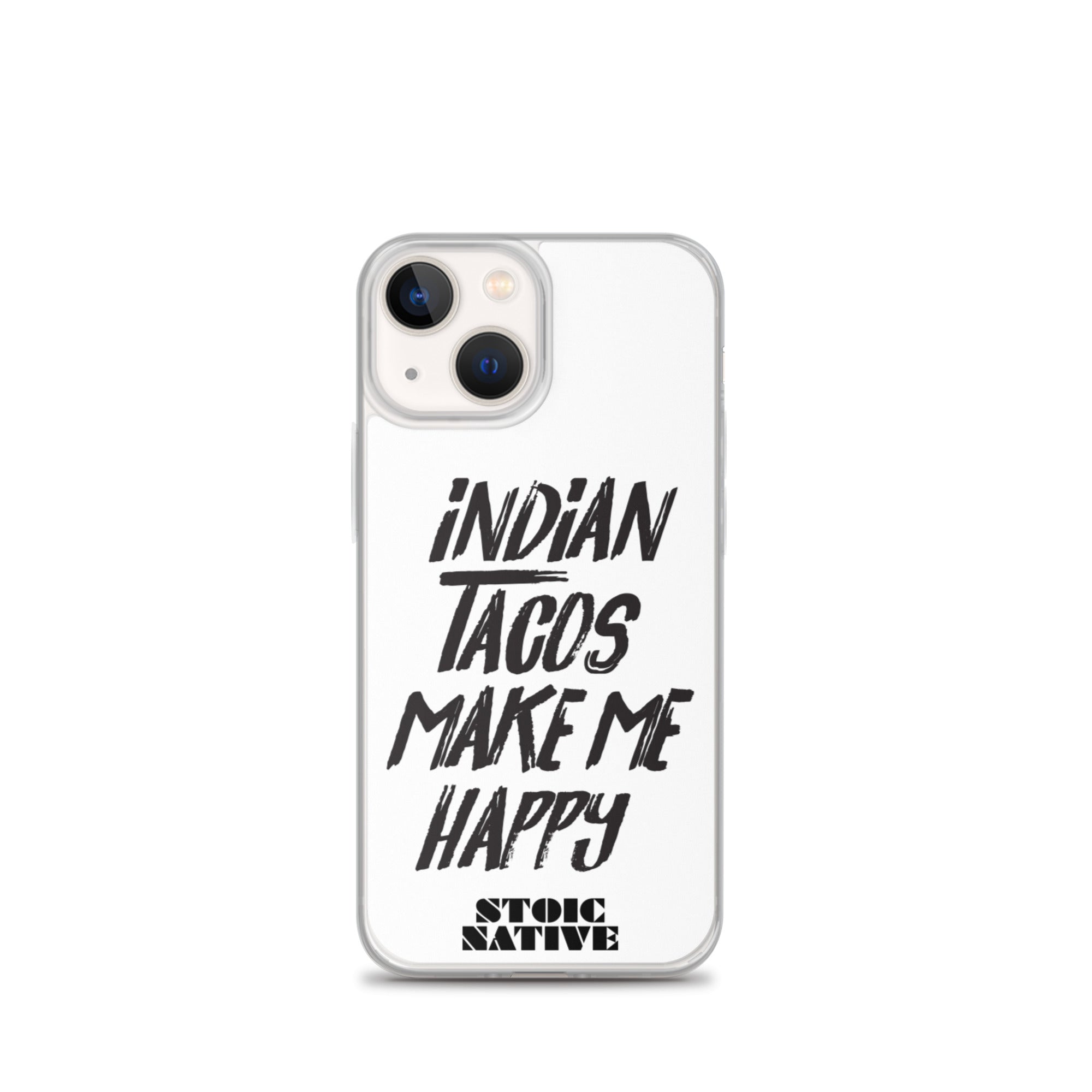 Indian Tacos Make Me Happy iPhone Case