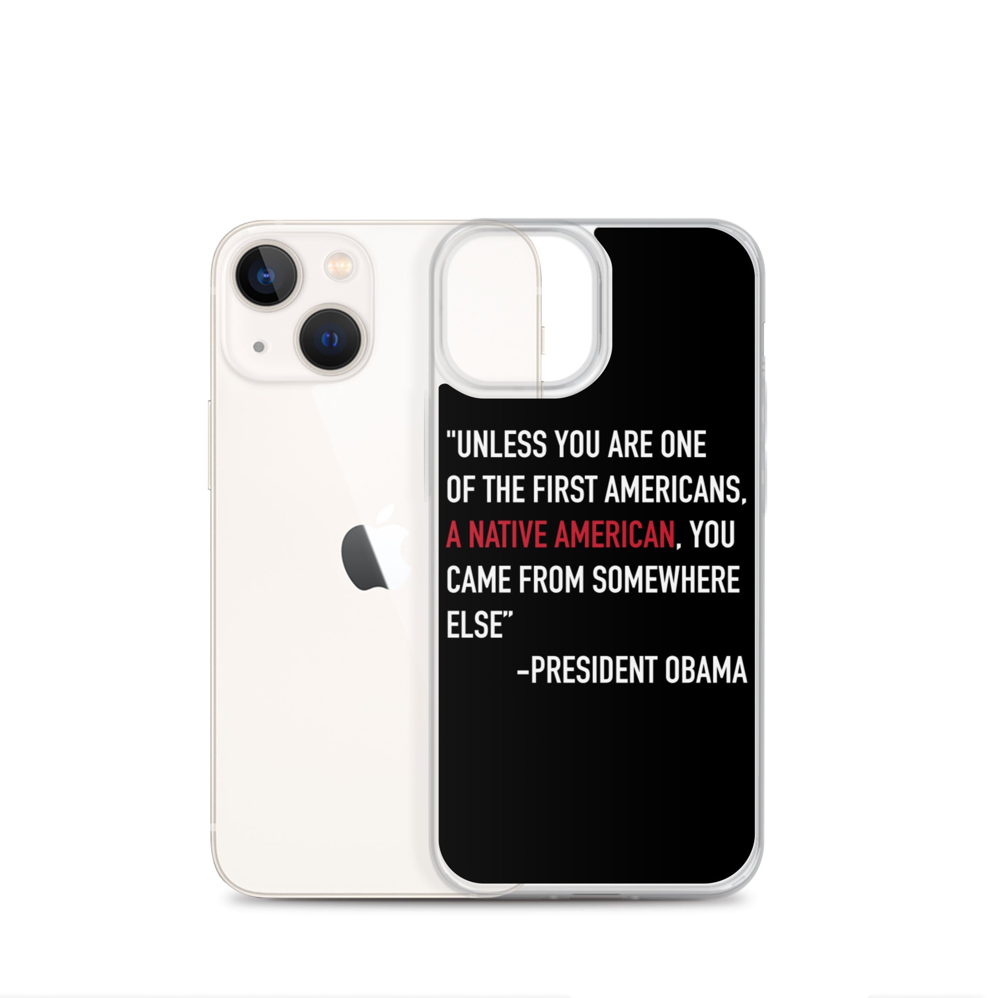 President Obama Quote iPhone Case