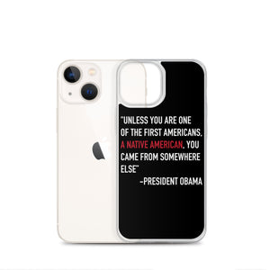 President Obama Quote iPhone Case