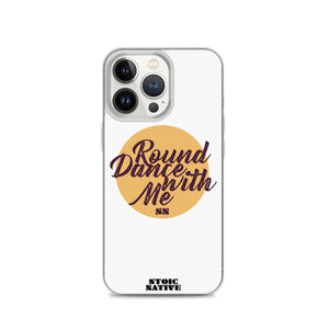 Round Dance With Me iPhone Case