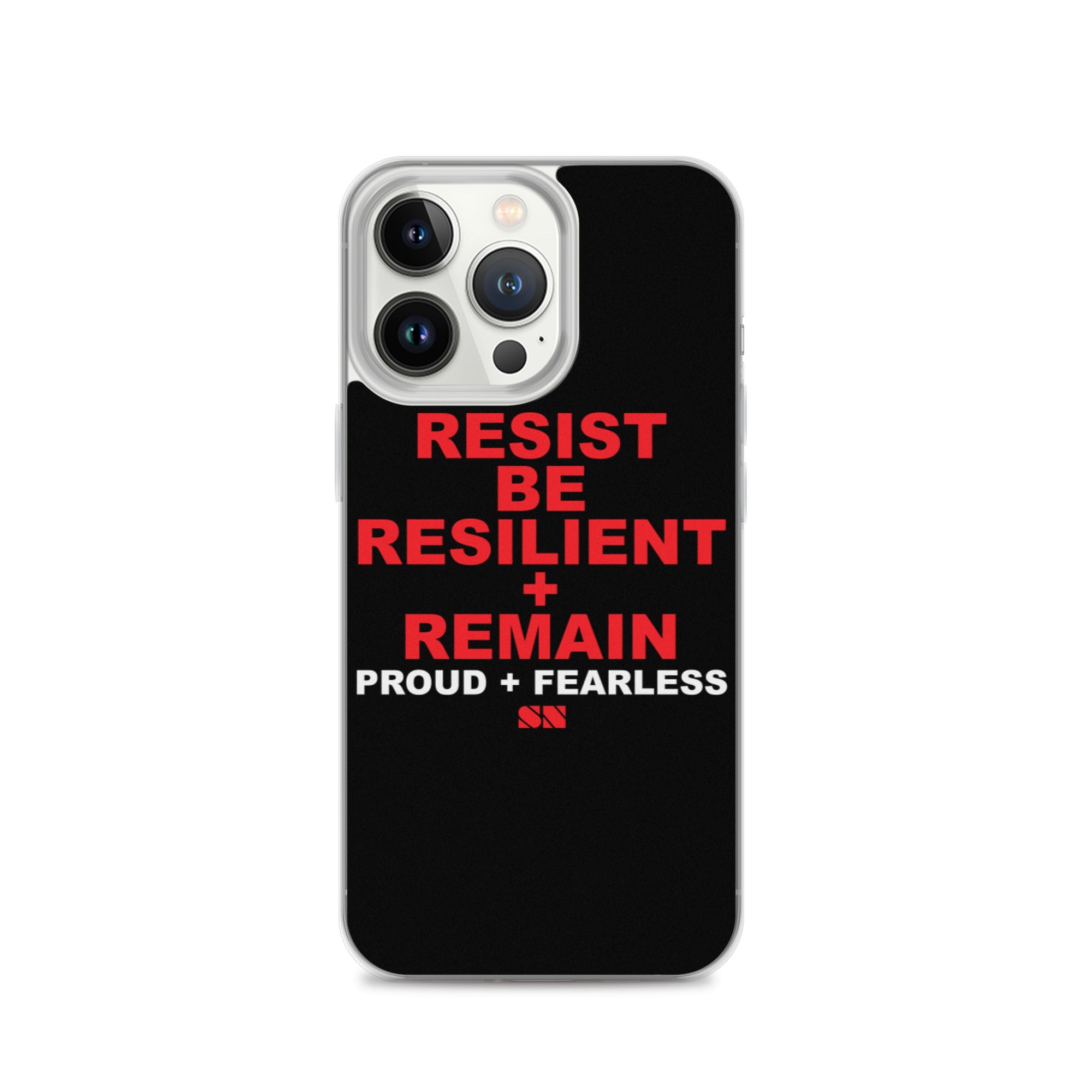 Resist Be Resilient + Remain iPhone Case
