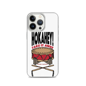 Hokahey! Take It Away iPhone Case