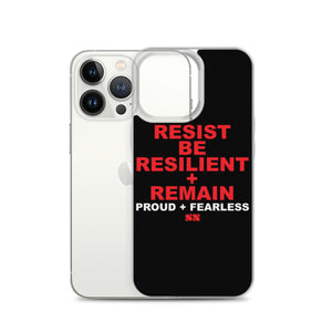 Resist Be Resilient + Remain iPhone Case