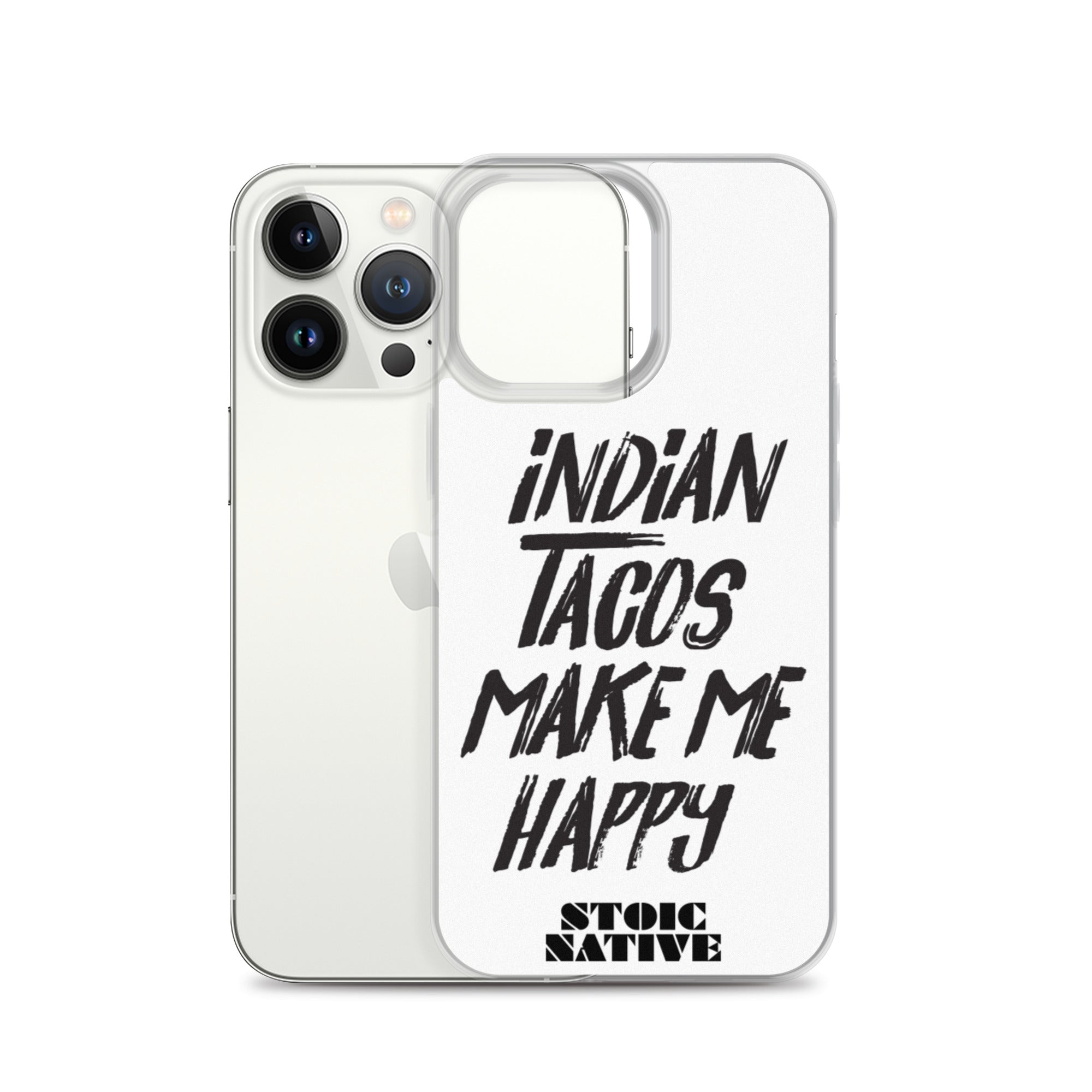 Indian Tacos Make Me Happy iPhone Case