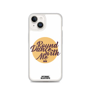 Round Dance With Me iPhone Case
