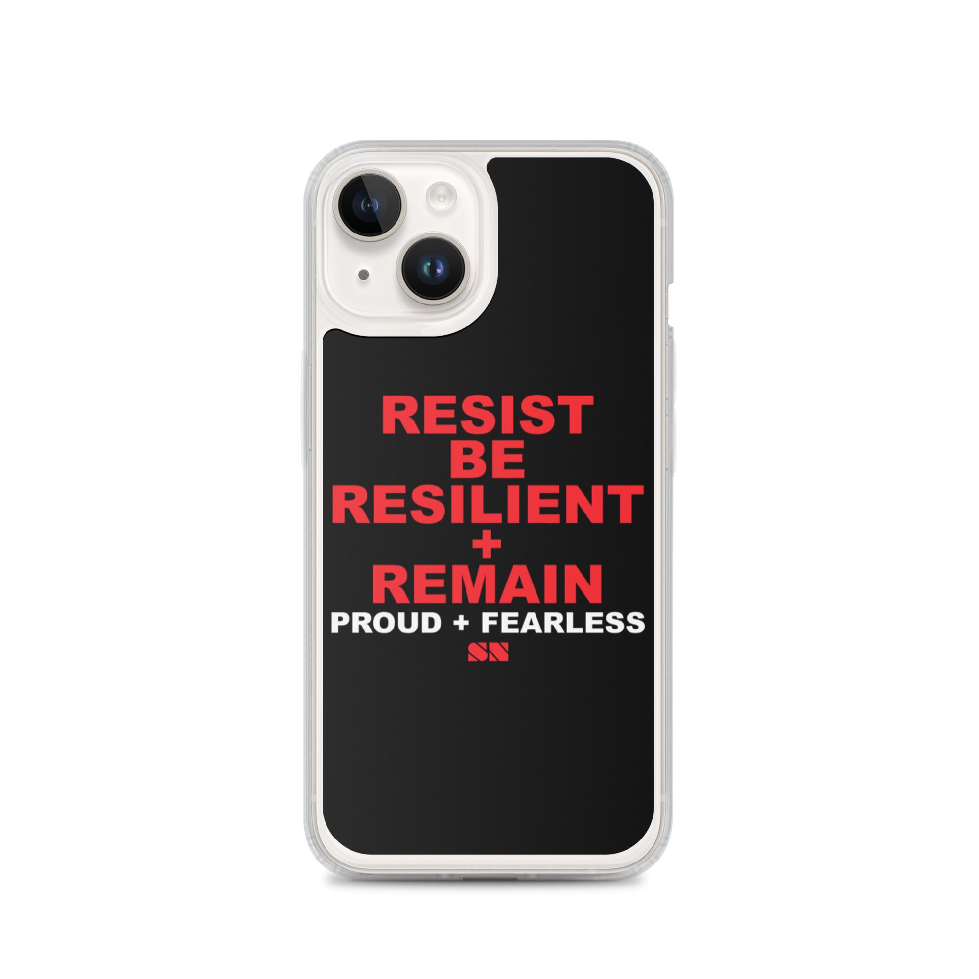 Resist Be Resilient + Remain iPhone Case