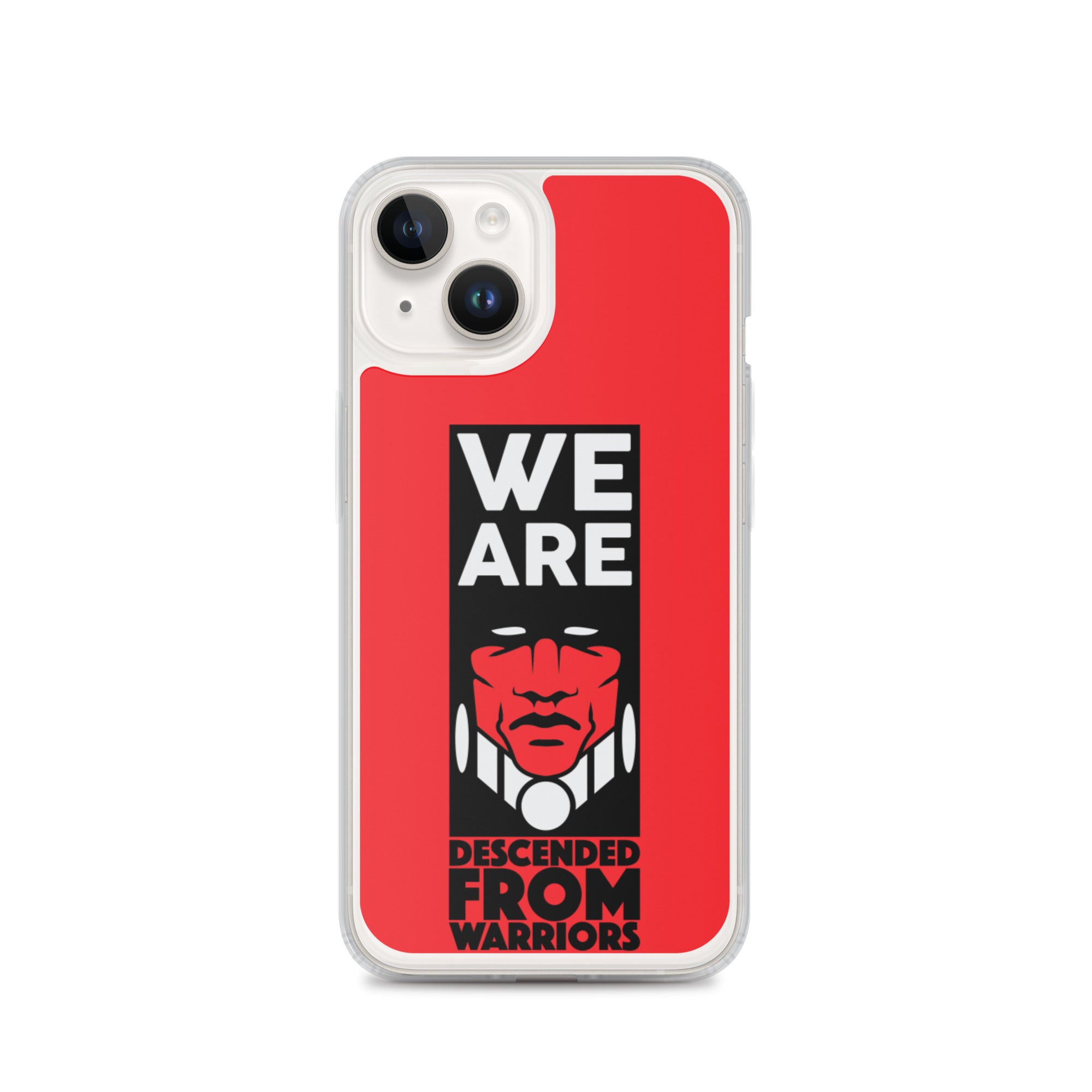 We are Descended from Warriors iPhone Case