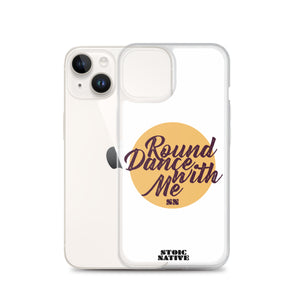 Round Dance With Me iPhone Case