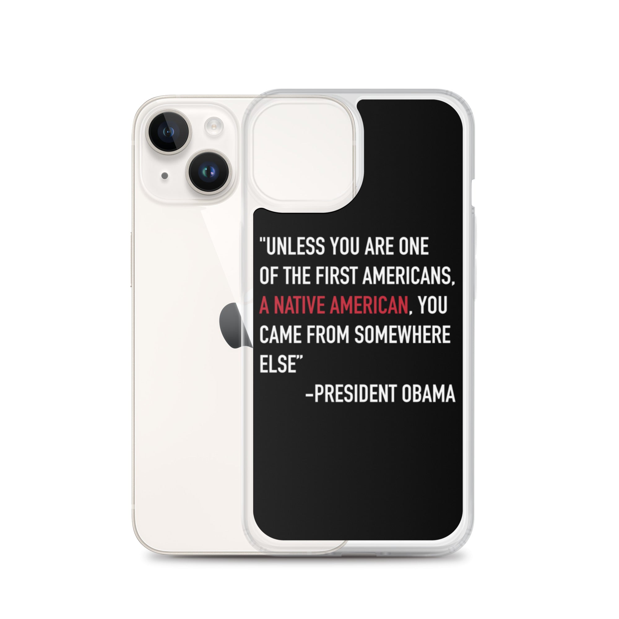 President Obama Quote iPhone Case