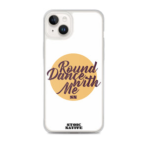 Round Dance With Me iPhone Case