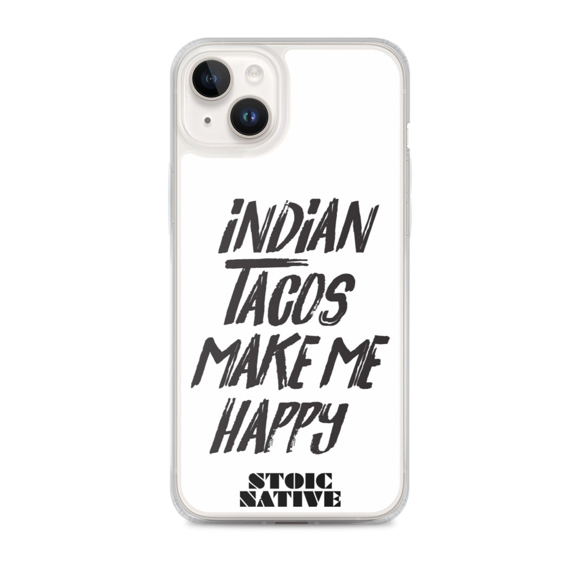 Indian Tacos Make Me Happy iPhone Case