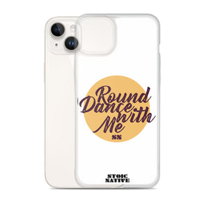 Round Dance With Me iPhone Case