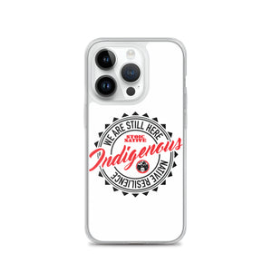 We Are Still Here iPhone Case