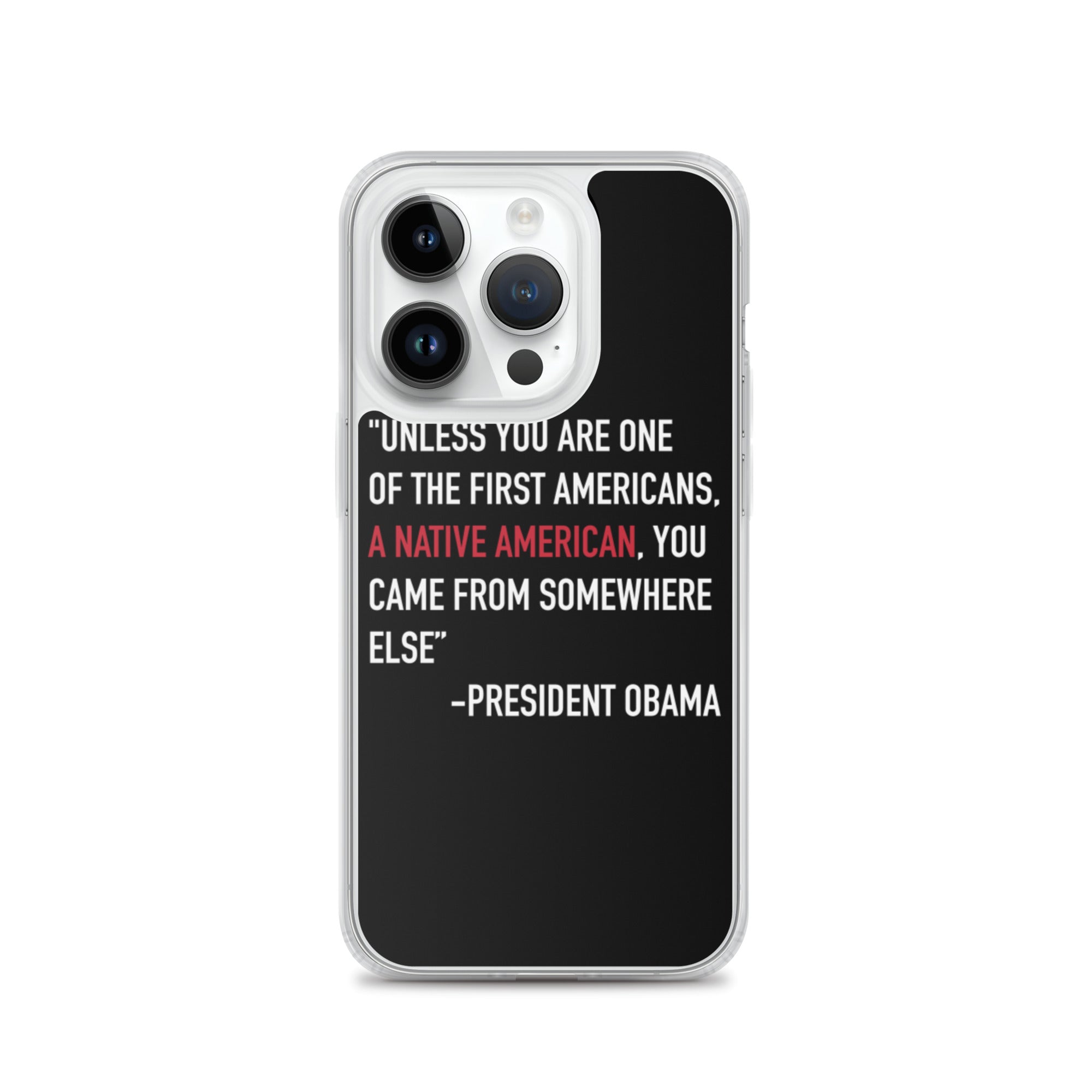 President Obama Quote iPhone Case