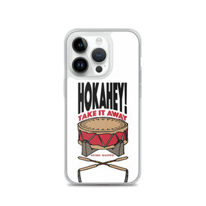 Hokahey! Take It Away iPhone Case