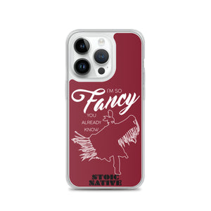 I'm So Fancy iPhone Case