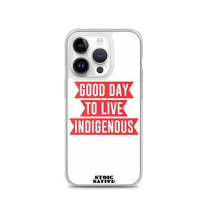 Good Day To Live Indigenous iPhone Case