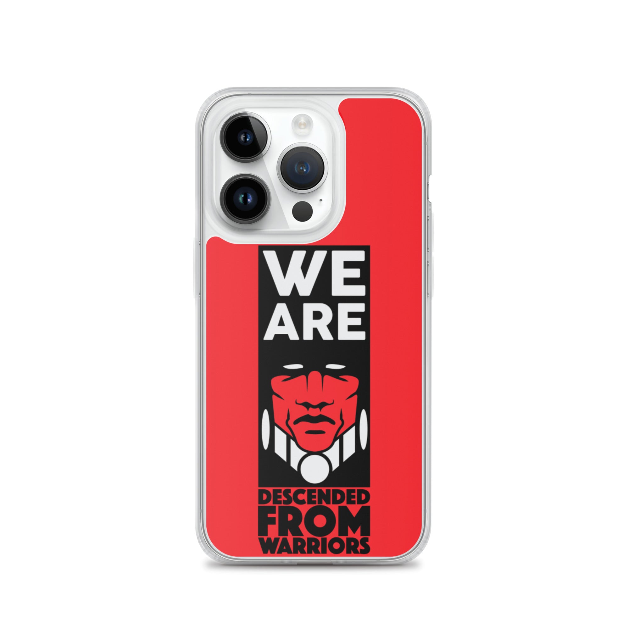 We are Descended from Warriors iPhone Case